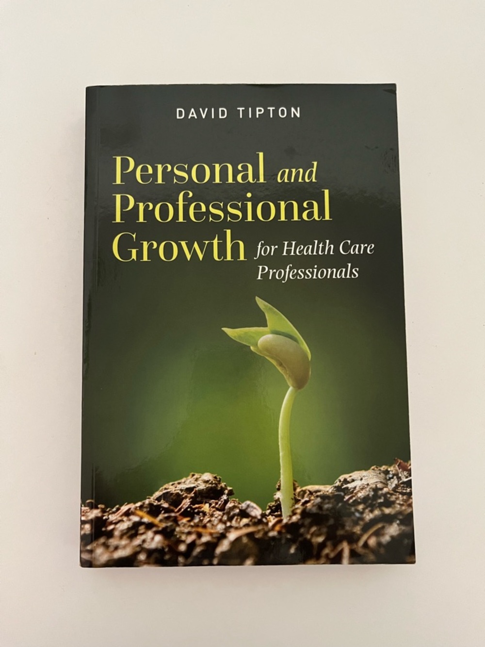 Personal and Professional Growth for Health Care Professionals